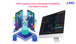P2P Cryptocurrency Exchange: Everything You Need To Know