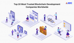 Top 10 Most Trusted Blockchain Development Companies Worldwide
